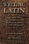 Richard Ashdowne, Richard K. Ashdowne, Richard K. Morwood Ashdowne, Richard Morwood Ashdowne, James Morwood, James Ashdowne Morwood - Writing Latin