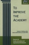 Catherine M. Wehlburg, Sandra Chadwick-Blossey, Catherine M. Wehlburg - To Improve the Academy