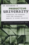 James E. Miller Groccia, James E. Groccia, Judith E. Miller - On Becoming a Productive University