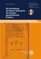 Gerd Theißen - Die Entstehung des Neuen Testaments als literaturgeschichtliches Problem