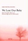 Siobhan White O''neill-White, Siobhan O'Neill-White, David White - We Lost Our Baby