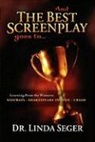 Linda Seger - And the Best Screenplay Goes To...