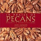 June Jackson, June/ Casey Jackson, Watt M. Casey, Watt Matthews Casey, Watt M. Casey Jr - In Praise of Pecans