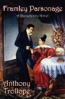 Anthony Trollope - Framley Parsonage