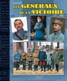 Paul Gaujac, Paul (1934-....) Gaujac, PAUL GAUJAC - Les généraux de la victoire. Vol. 2