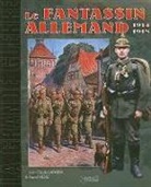 Pascal Hesse, Jean-Claude Laparra, Jean-Claude Laparra, Jean-Claude (1942-....) Laparra, Hesse Laparra J.-C., LAPARRA J-HESSE P... - Le fantassin allemand, 1914-1918 : l'Allemagne dans la Grande Guerre : Michel s'en va-t-en guerre