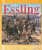 Alan McKay, Gilles Boue, Gilles Boué, Gilles Boué - The battle of Essling : Napoleon's first defeat ?
