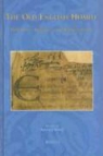 Aaron J. Kleist - The Old English Homily: Precedent, Practice, and Appropriation