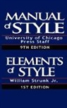 William Strunk, william jr Strunk, William Strunk Jr., University of Chicago Press, University of Chicago Press Staff - Chicago manual of style and the