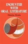 Okumba Miruka, Simon Okumba Miruka - Encounter with Oral Literature