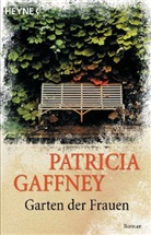 Patricia Gaffney - Garten der Frauen
