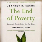 Jeffrey D. Sachs, Jeffrey D./ Hilgartner Sachs, Malcolm Hilgartner - The End of Poverty