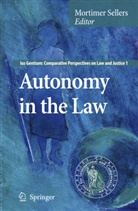 Mortimer Sellers, Mortime Sellers, Mortimer Sellers - Autonomy in the Law