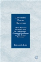 B Paris, B. Paris, Bernard J. Paris, Bernard Jay Paris, PARIS BERNARD J - Dostoevsky''s Greatest Characters