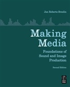 Jan Roberts-Breslin, Daniel Breslin, Jan Roberts-Breslin - Making Media
