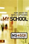 Kurt Johnston, Kurt/ Oestreicher Johnston, Mark Oestreicher - My School