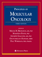 Miguel H. Bronchud, MaryAn Foote, Maryann Foote, Giuseppe Giaccone, Giuseppe Giaccone et al, Olufunmilayo I. Olopade... - Principles of Molecular Oncology