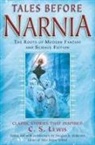 Douglas A Anderson, Douglas A. Anderson, Douglas A. (EDT) Anderson, Rudyard Kipling, Sir Walter Scott, Walter Scott... - Tales Before Narnia