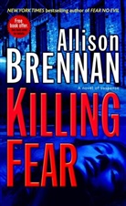 Allison Brennan - Killing Fear