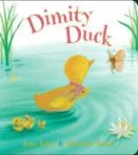 Jane Yolen, Jane/ Braun Yolen, Sebastien Braun - Dimity Duck