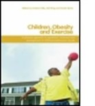Andrew P. King Hills, Nuala M Byrne, Nuala M. Byrne, Andrew P Hills, Andrew P. Hills, Hills Andrew P.... - Children, Obesity and Exercise