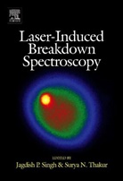 J. P. Thakur Singh, J.p. Thakur Singh, Jagdish P. (Institute for Clean Energy Tech Singh, SINGH J P THAKUR SURYA NARAYAN, Jagdish P. Singh, J. P. Singh... - Laser-Induced Breakdown Spectroscopy