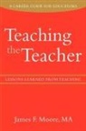 James F. Moore - Teaching the Teacher
