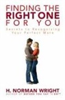 H. Norman Wright, Gordon - Finding the Right One for You