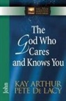Kay Arthur, Kay/ De Lacy Arthur, Pete De Lacy, SKINNER - The God Who Cares and Knows You