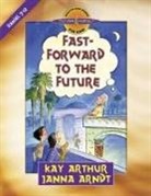 Janna Arndt, Kay Arthur, Kay/ Arndt Arthur, Brown - Fast-Forward to the Future