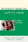 Laurence G. Branch, Branch Laurence G., Linda M. Whiteford, Linda M. Branch Whiteford, Linda M./ Branch Whiteford, Whiteford Linda M. - Primary Health Care in Cuba