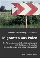 Katharina Blumberg-Stankiewicz - Migranten aus Polen