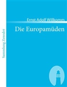 Ernst Adolf Willkomm - Die Europamüden