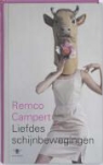 R. Campert, Remco Campert - Liefdes schijnbewegingen