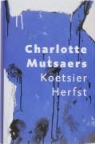 C. Mutsaers, Charlotte Mutsaers - Koetsier Herfst