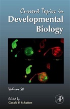 Gerald P. Schatten, Gerald P. (EDT) Schatten, Gerald P Schatten, Gerald P. Schatten - Current Topics in Developmental Biology