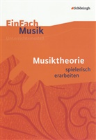 Marco Ringel - Musiktheorie spielerisch erarbeiten, m. Audio-CD
