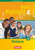 Ann Knöppler, Anne u a Schliebs, Sydne Thorne, Sydney Thorne - New Highlight, Hauptschule Bayern - 4: New Highlight - Bayern - Band 4: 8. Jahrgangsstufe