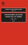 Timothy J. (Dept of Sociology and Anthropol Owens, Timothy J. Suitor Owens, OWENS TIMOTHY J SUITOR J JILL, Timothy J. Owens, J. Jill Suitor - Interpersonal Relations Across the Life Course