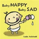 Leslie Patricelli, Leslie Patricelli - Baby Happy Baby Sad