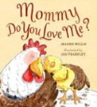 Jeanne Willis, Jeanne/ Fearnley Willis, Jan Fearnley - Mommy, Do You Love Me?