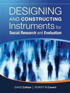 Davi Colton, David Colton, Robert W Covert, Robert W. Covert - Designing and Constructing Instruments for Social Research and