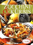 Zucchini & Kürbis