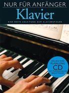 Joe Bennett, Bosworth Music - Nur Für Anfänger - Klavier