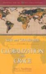 Max L Stackhouse, Max L. Stackhouse, Max L./ Gonzalez Stackhouse - God and Globalization: Volume 4