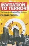 Frank Furedi - Invitation to Terror