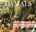 Walter von Hauff - Hannibal gegen Rom. Karthagos Kampf um die Macht, 1 Audio-CD (Hörbuch)