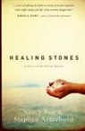 Stephen Arterburn, Nancy Rue, Nancy N. Rue, Nancy/ Arterburn Rue - Healing Stones