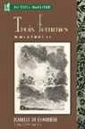 Modern Language Association, Isabelle De Charriere, Isabelle de Charrière, Isabelle/ Rooksby De Charriere, Emma Rooksby, Emma (Charles Sturt University Rooksby - Trois Femmes