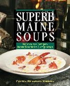Cynthia Finnemore Simonds, Cynthia Finnemore Simonds, Randall Smith - Superb Maine Soups